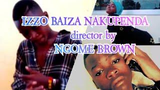 IZZO BAIZA NAKUPENDA VIDEOS