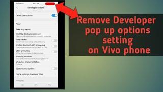 How to remove dev mode options on the screen android | dev mode pop up remove