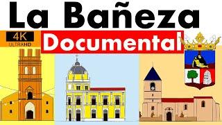 La Bañeza DOCUMENTAL (León, Castilla y León) Vídeo 4K