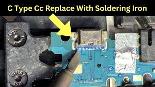 C Type Cc Replace With Soldering Iron