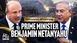 Dr. Phil's Exclusive Interview with Prime Minister Benjamin Netanyahu | Dr. Phil Primetime