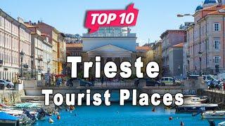 Top 10 Places to Visit in Trieste | Italy - English