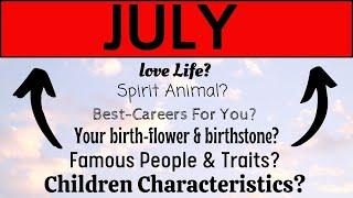 BORN IN JULY?  #july #julyborn