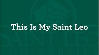 This Is My Saint Leo