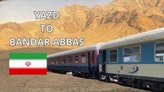 Iran Overnight Train: Yazd to Bandar Abbas