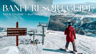 Which Resort is the Best in Banff National Park? Sunshine Village, Lake Louise or Mount Norquay...