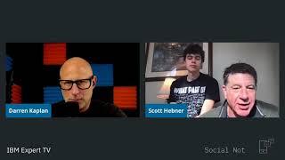 IBM Expert TV: SocialNOT with Guest Scott Hebner Vice President & CMO, IBM Data & AI (Watson)