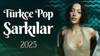 Türkçe Pop Müzik 2024  Türkiye'nin En Iyi Şarkıları 2024  Karışık Pop Müzik Dinle 2025