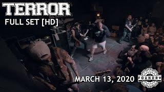 Terror - Full Set HD - Live at The Foundry Concert Club