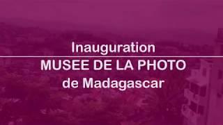 Inauguration Musée de la photo de Madagascar