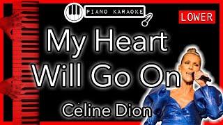 My Heart Will Go On (LOWER -3) - Céline Dion - Piano Karaoke Instrumental