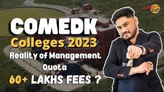 Reality of Management Quota Fees in COMEDK Colleges  | COMEDK Counseling 2023 | RVCE, PES, BMS