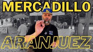 ARANJUEZ Second-Hand and Antiques Market