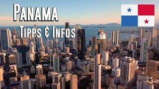 Panama Tipps and Infos - What do I have to consider and how do I prepare myself optimally!