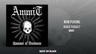 Ammit - Black Plagues