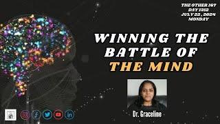 Winning the battle of the mind | Dr. Graceline | The Other 167