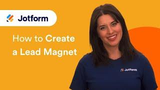 How to Create a Lead Magnet