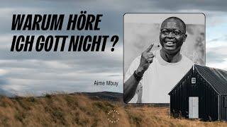 Warum höre ich Gott nicht?  | House of Prayer | Aime Mbuy | Ecclesia Church