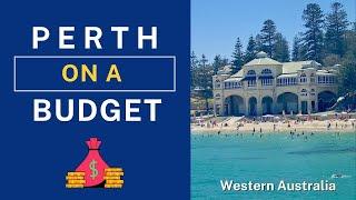 PERTH on a BUDGET – Perth, Western Australia