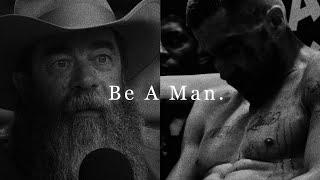 Be A Man.