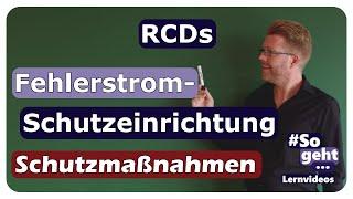 Fehlerstrom-Schutzeinrichtung (RCD) - Schutzmaßnahmen - einfach und anschaulich erklärt