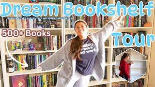 Building My DREAM Library & In-Depth Bookshelf Tour | 500+ Books