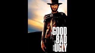 The Good The Bad & The Ugly - Clint Eastwood Full movie HD