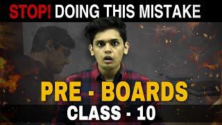 Class 10 Pre-Board Exam strategy | My Class 10th Mistakes| Honest motivation|