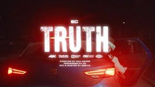 EC - Truth (Official Music Video)