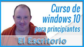 4. Curso básico de Informática y Windows 10 para principiantes ⭐ Como configurar El Escritorio 2024