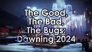 Will The Dawning 2024 be the wake up call that Bungie needs?