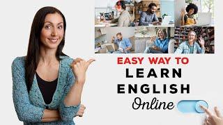 Easy Way to Learn English Online and GET RESULTS