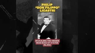 The Untold Story of Mob Soldier Philip LiCastri and His Secret Empire