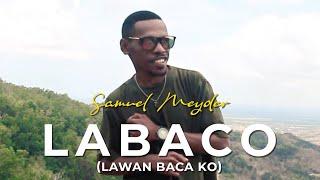 Samuel Meyder - LABACO "Lawan Baca Ko" (M/V)