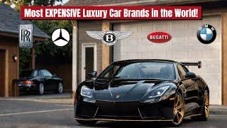 Top 10 Most Expensive Luxury Car Brands in the World 2024