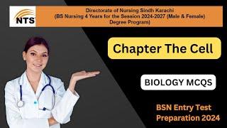 Biology MCQs I BSN Admission Entry Test I NTS BSN test Preparation I Chapter The Cell I DNSK