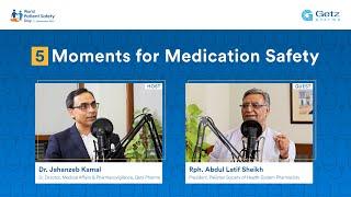 5 Moments for Medication Safety – World Patient Safety Day