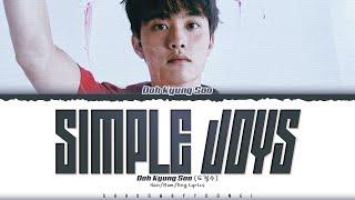 Doh Kyung Soo (D.O.) 'Simple Joys' Lyrics (도경수 우리가 몰랐던 것들 가사) [Color Coded Han_Rom_Eng]