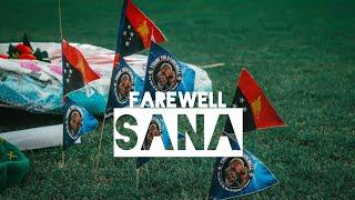 FAREWELL SANA(a video by Two4 Media PNG)