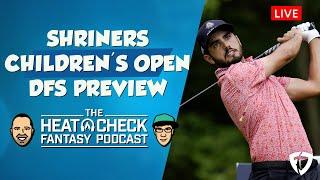 PGA DFS Heat Check Podcast for the Shriners Children's Open