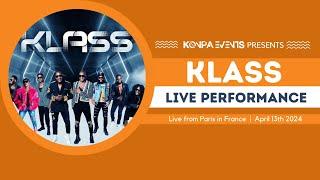 KLASS Live Performance from Paris in France - Powered by Konpaevents