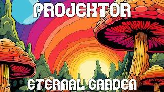 Projektor - Eternal Garden (Music Video)