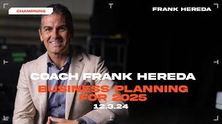 Business Planning for 2025 with Frank Hereda #inlandempire #realtor #remax