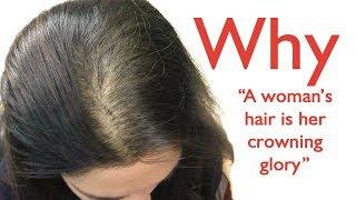 Why a woman's hair is her Crowning Glory | Hair care