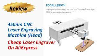 Review 450nm CNC Laser Engraving Machine (Head) - Cheap Laser Engraver On AliExpress 2024