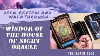 WISDOM OF THE HOUSE OF NIGHT ORACLE - Deck review & flip through! Dark-themed deck for shadow work.