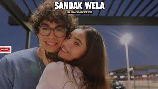 Sandak Wela [𝐒𝐥𝐨𝐰𝐞𝐝+𝐑𝐞𝐯𝐞𝐫𝐛]