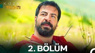 Kuzey Yıldızı İlk Aşk 2. Bölüm