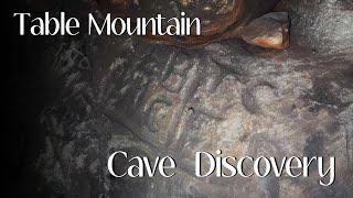 TABLE MOUNTAIN - CAVE - DISCOVERY