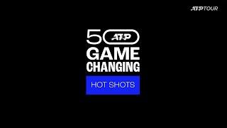 ATP 50 | Best Hot Shots of All Time